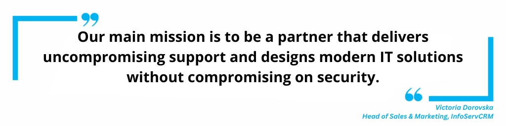 Our mission is to provide uncompromising support and modern IT solutions with no compromise on security.